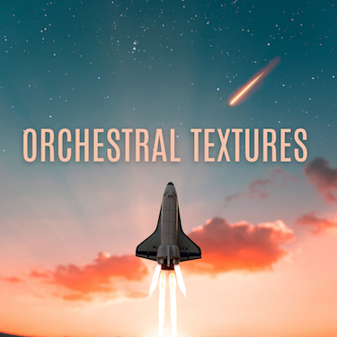 ORCHESTRAL TEXTURES